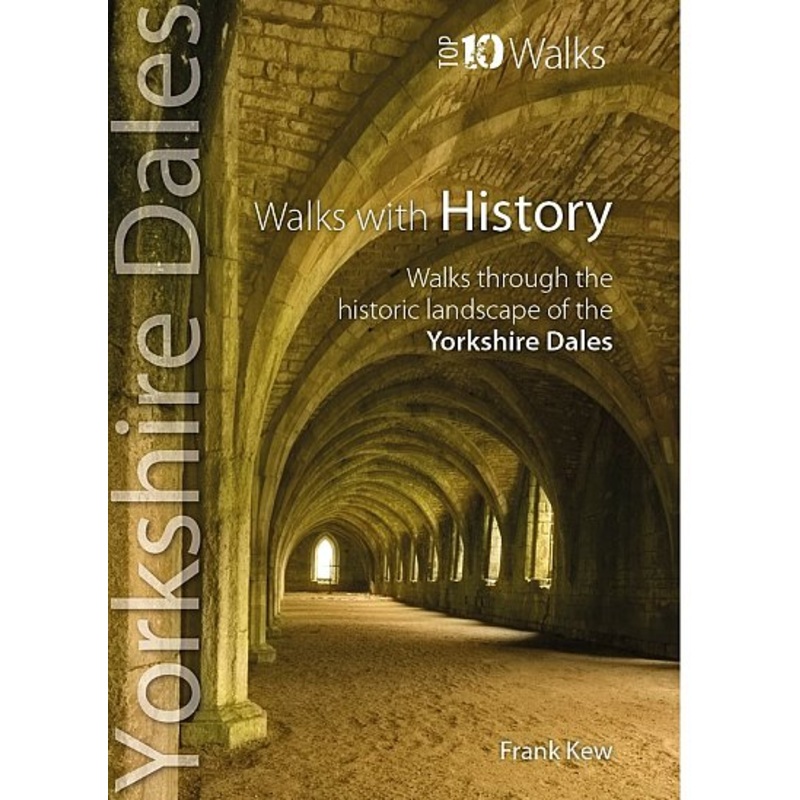 Yorkshire Dales –  Top 10 History Walks