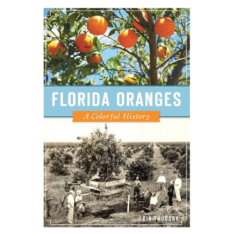 Florida Oranges: A Colorful History