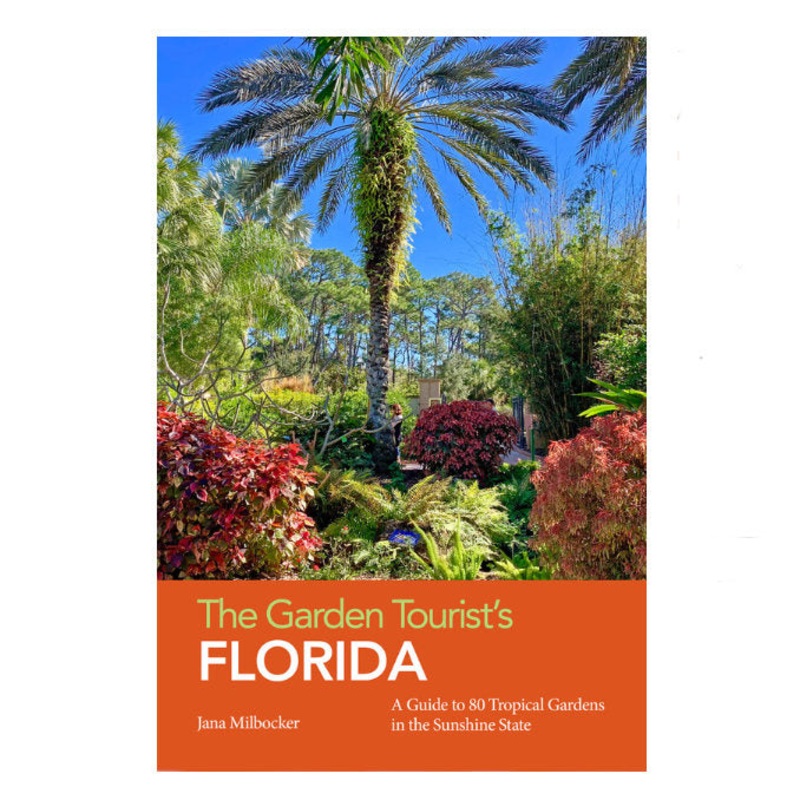 The Garden Tourist’s Florida