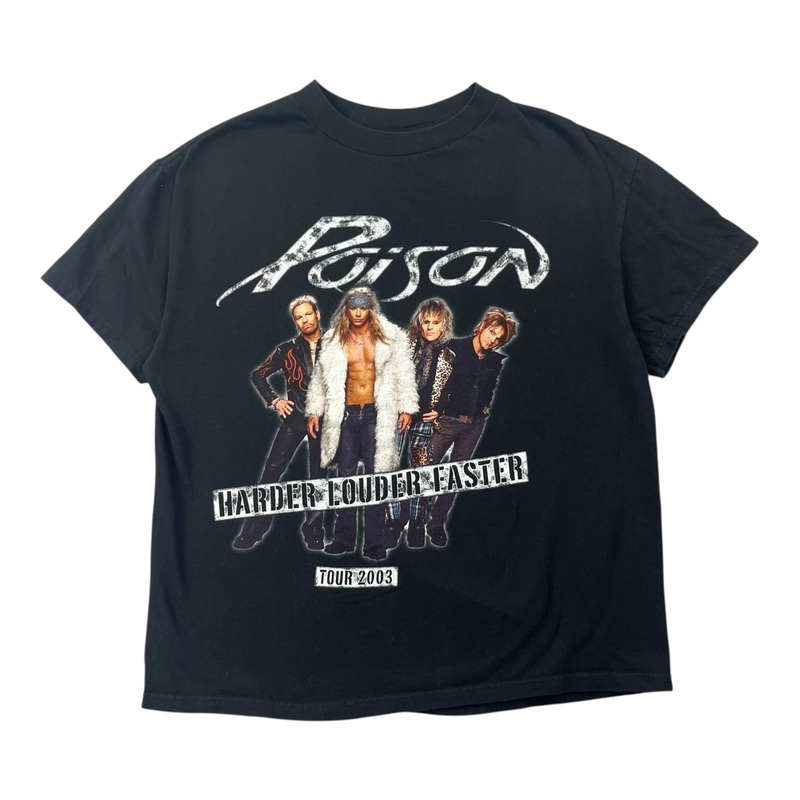 2003 Poison Harder Louder Faster Tee Black