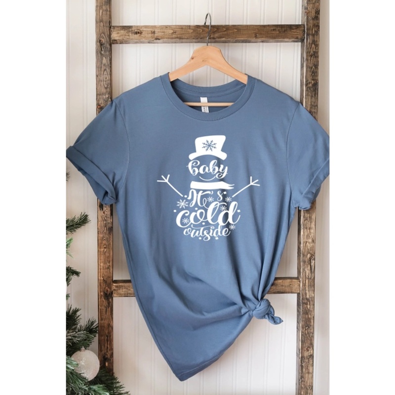 Baby It’s Cold Outside Crew Neck Tee
