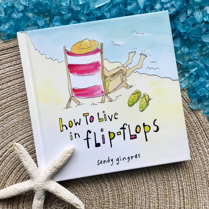 How to Live In Flip Flops Book