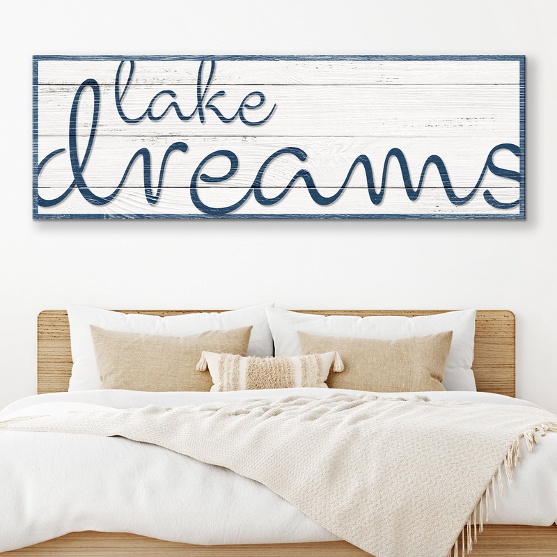 Lake Dreams Sign II|12×36 inch Medium Premium Gallery Wrapped|16×48 inch Large Premium Gallery Wrapped|20×60 inch Extra Large Premium Gallery Wrapped