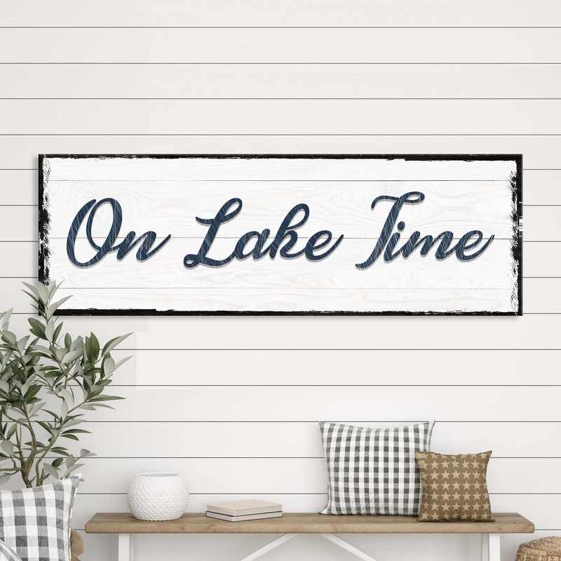On Lake Time Sign|12×36 inch Medium Premium Gallery Wrapped|16×48 inch Large Premium Gallery Wrapped|20×60 inch Extra Large Premium Gallery Wrapped|Style 1|Style 2|Style 3