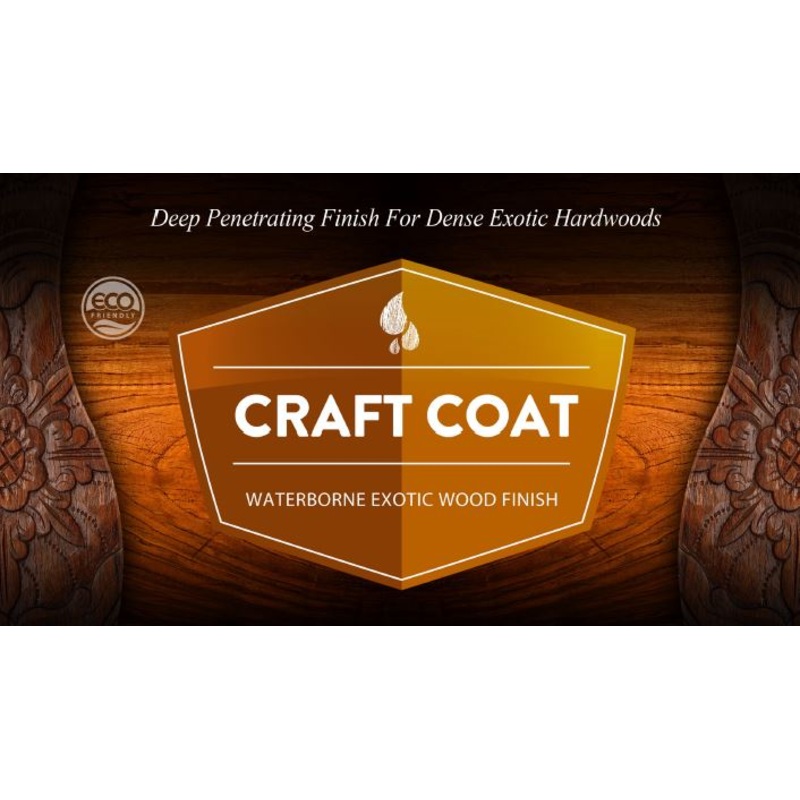 Craft Coat – Waterborne Exotic Wood Finish