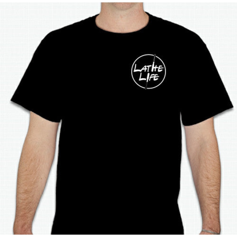 Lathe Life T-Shirt|Mens Small|Mens Medium|Mens Large|Mens XL|Mens 2XL|Mens 3XL|Mens 4XL