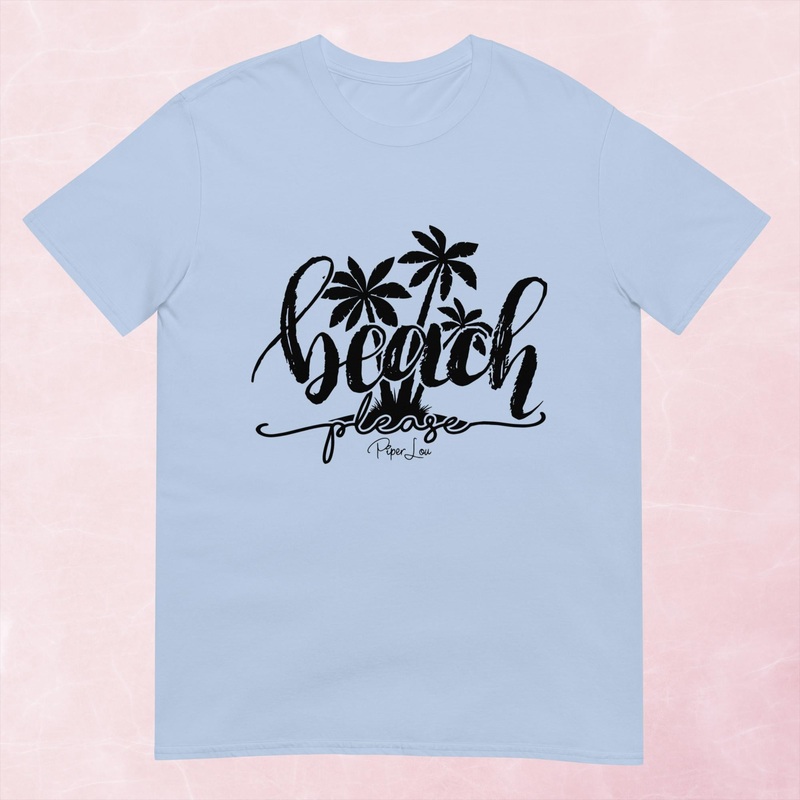 Beach Please Graphic Tee|Light Blue|Heather Red|Tropical Blue|Sand|Sport Grey|Cornsilk|White|S|M|L|XL|2XL|3XL