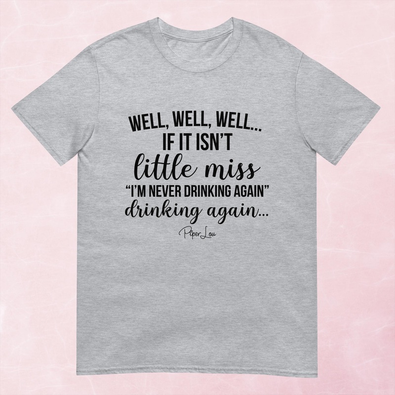 Little Miss Never Drinking Again Graphic Tee