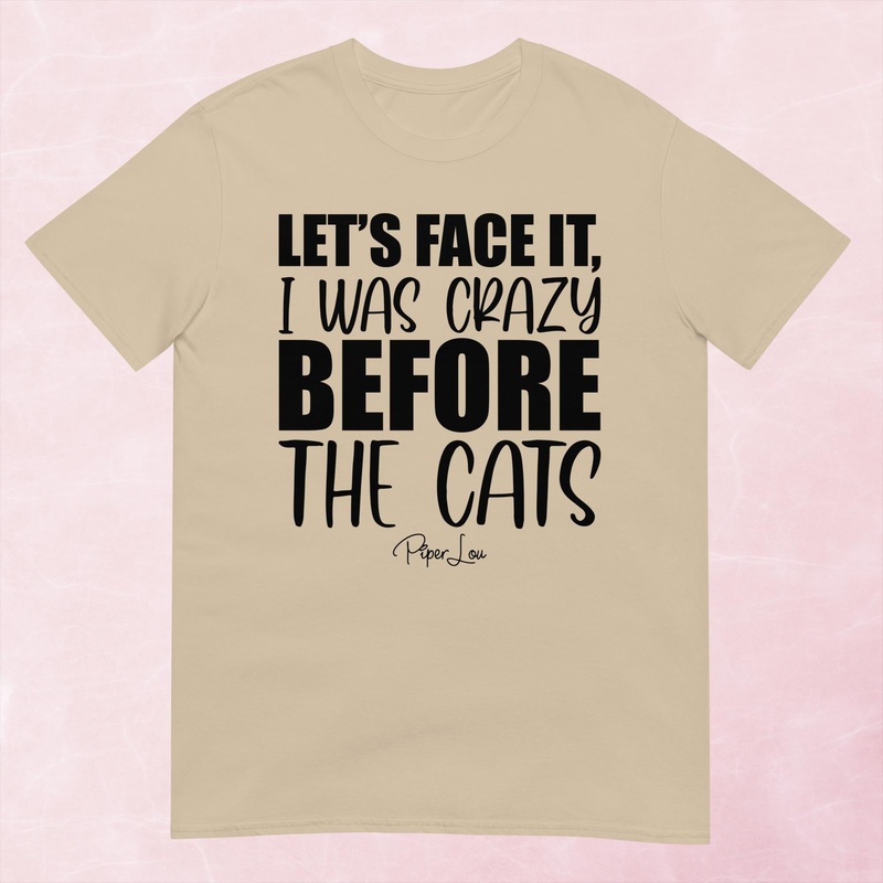 Crazy Before The Cats Graphic Tee