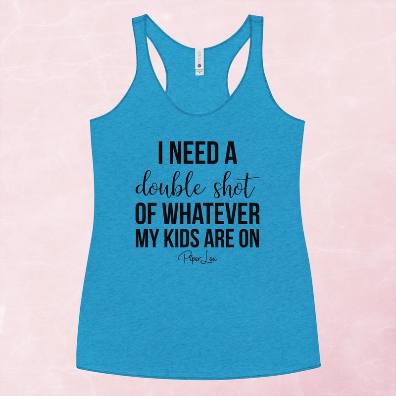 Double Shot Of Whatever My Kids Are On Tank Top
