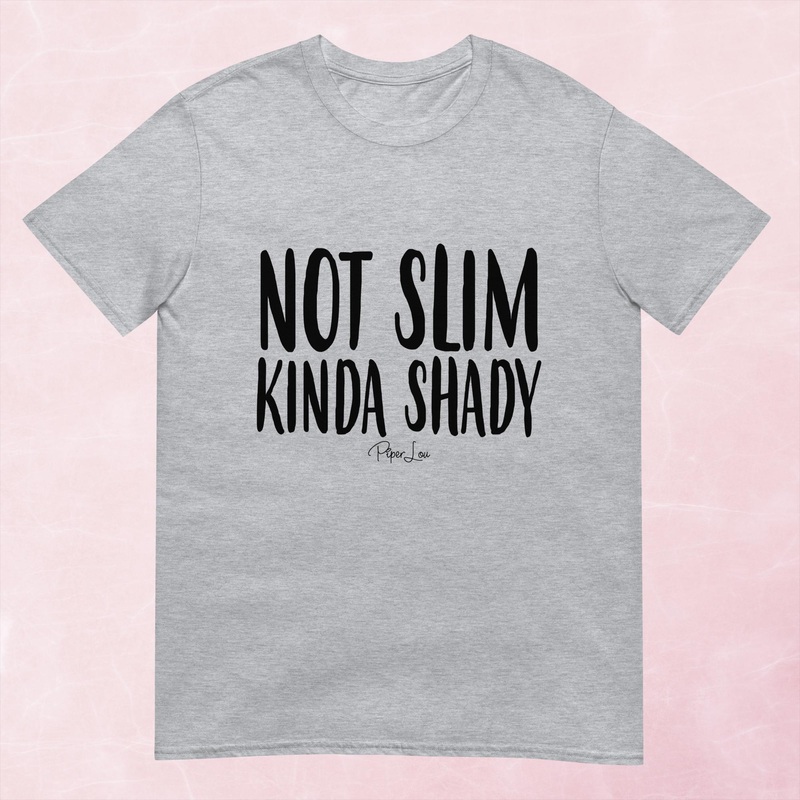 Not Slim Kinda Shady Graphic Tee