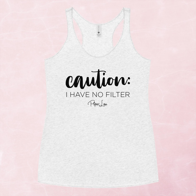 Caution I Have No Filter Graphic Tank Top