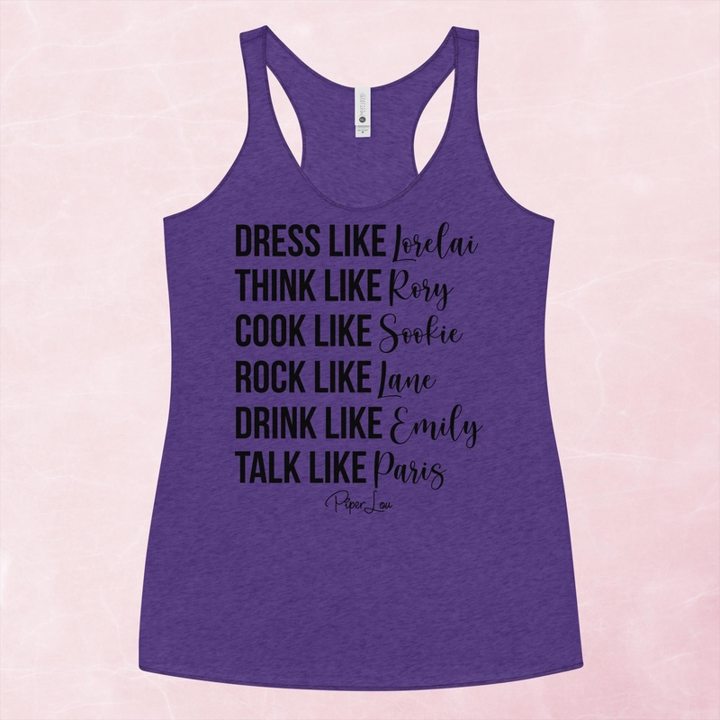 Dress Like Lorelai Think Like Rory Graphic Tank Top