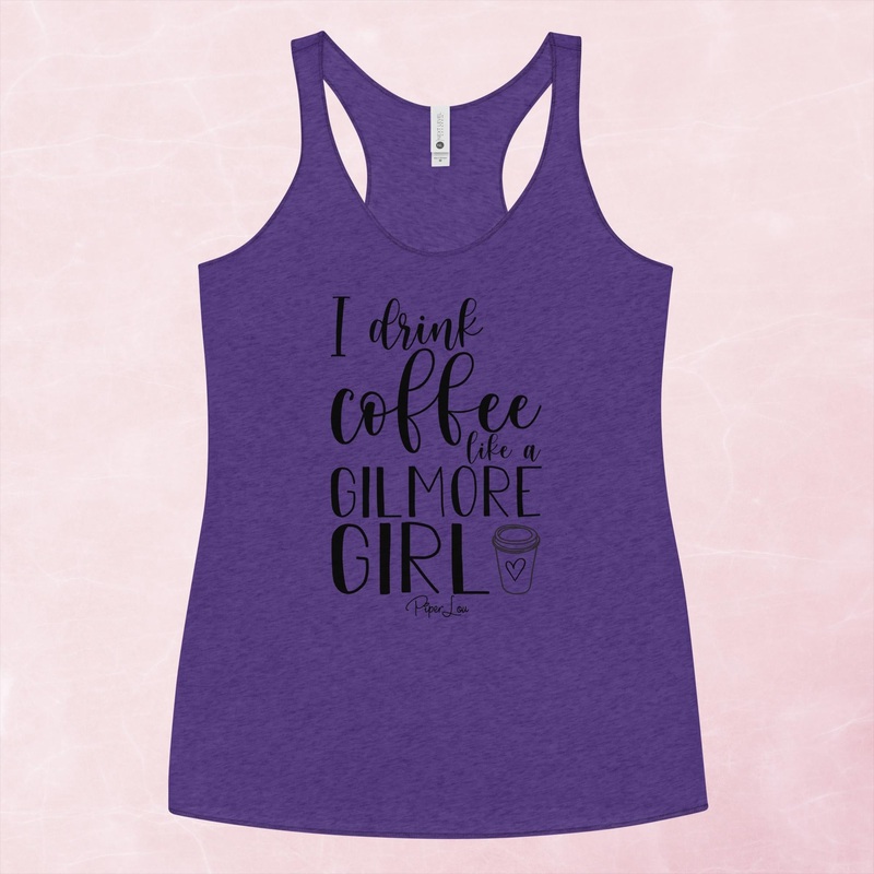 I Drink Coffee Like A Gilmore Girl Graphic Tank Top