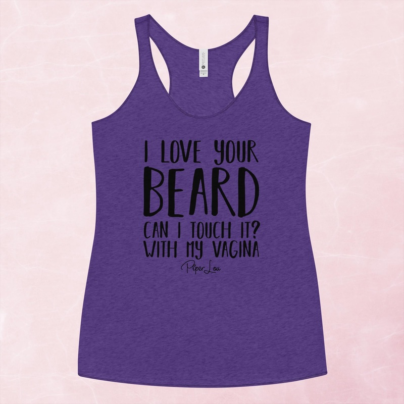 I Love Your Beard Can I Touch It Graphic Tank Top