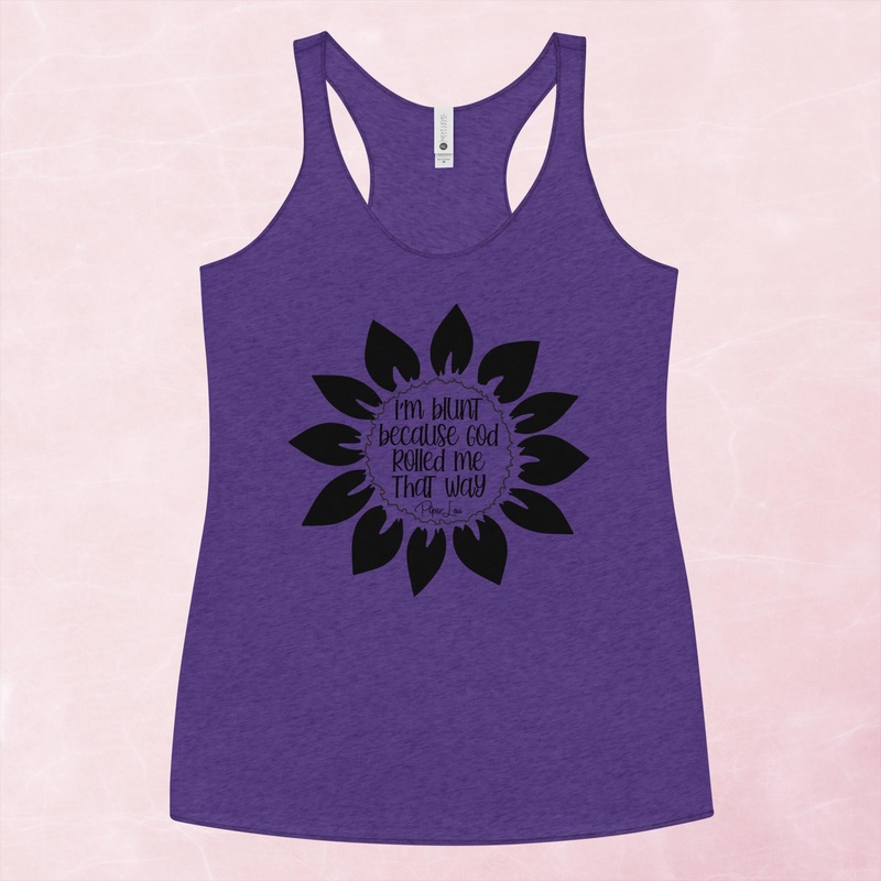 I’m Blunt Because God Rolled Me That Way Sunflower Graphic Tank Top
