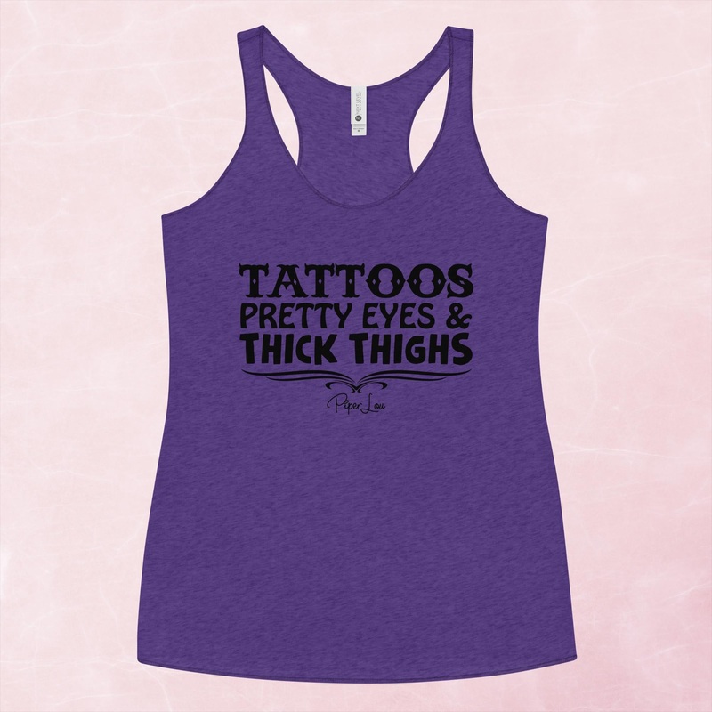 Tattoos Pretty Eyes Thick Thighs Graphic Tank Top