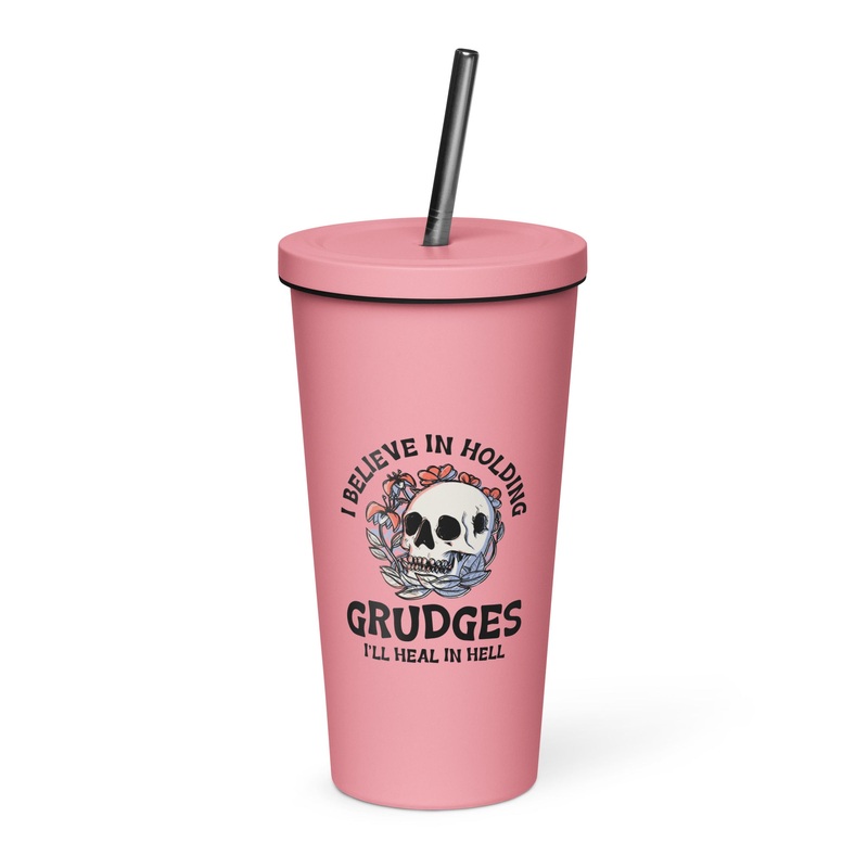 I Believe In Holding Grudges 20oz Burst Tumbler + Straw