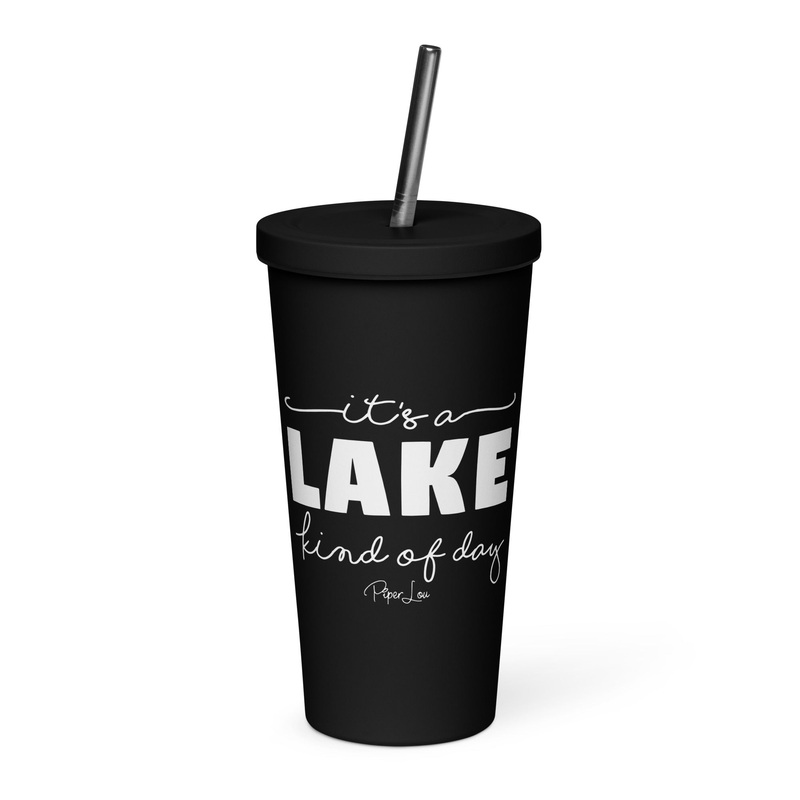 It’s A Lake Kind Of Day 20oz Burst Tumbler + Straw