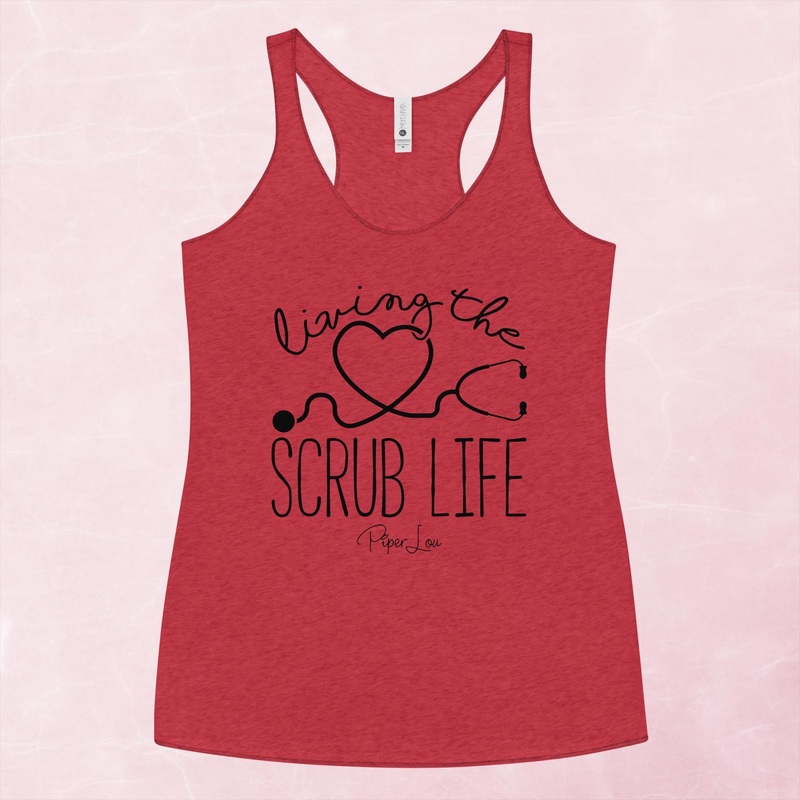 Living The Scrub Life Graphic Tank Top