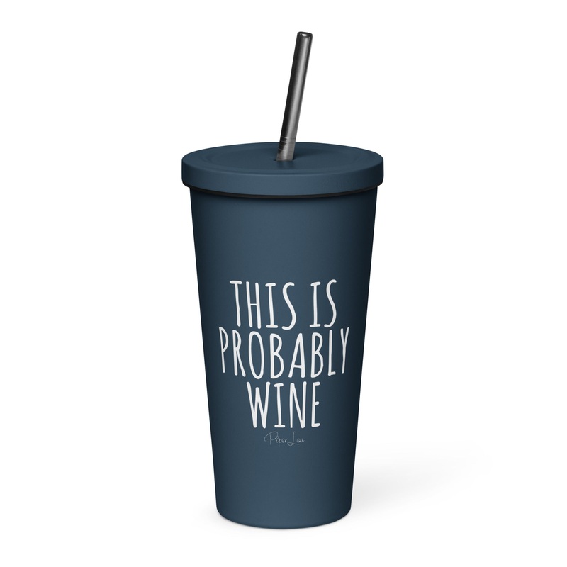 This Is Probably Wine 20oz Burst Tumbler + Straw