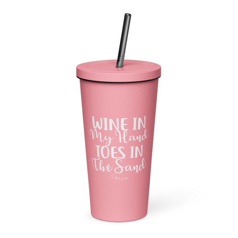 Wine In My Hand, Toes In The Sand 20oz Burst Tumbler + Straw