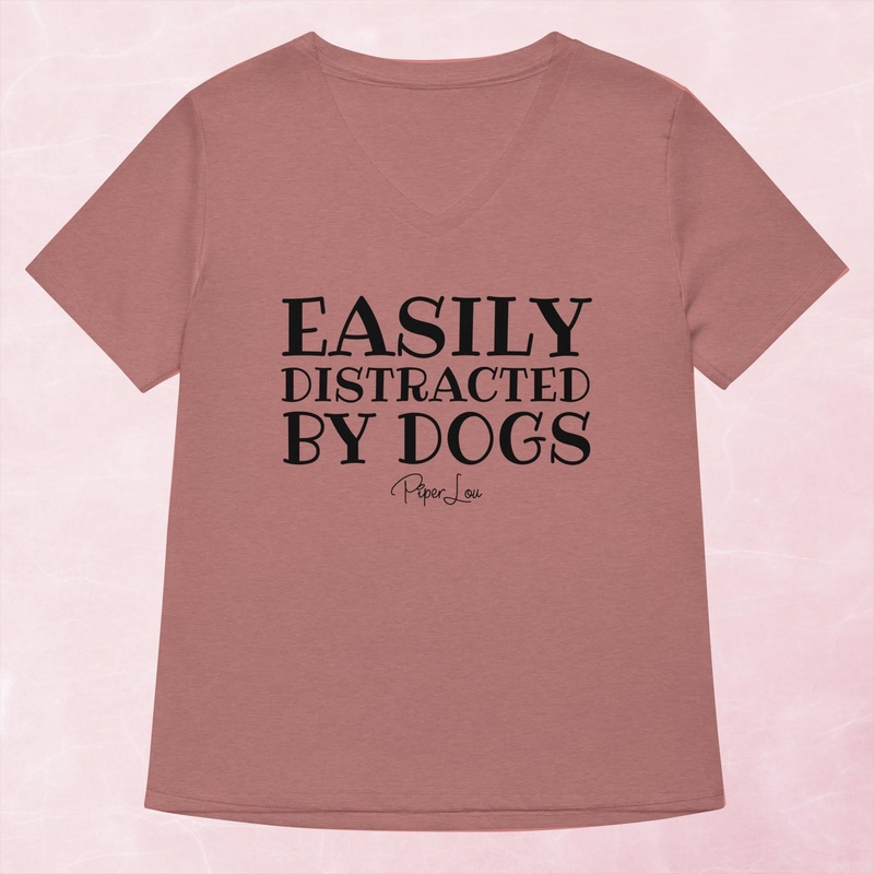 Easily Distracted By Dogs Women’s Graphic V-Neck
