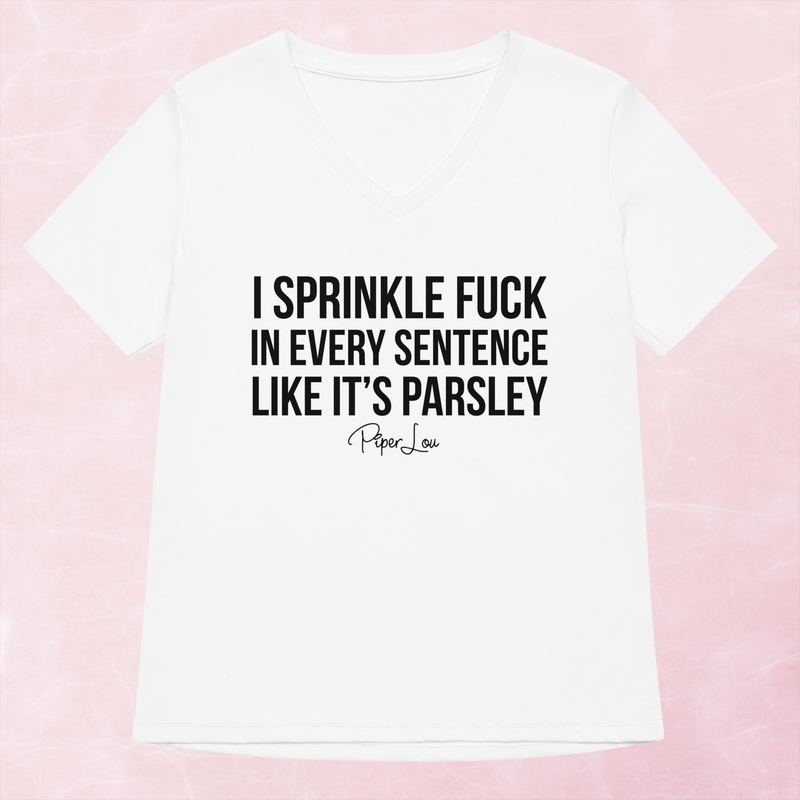 I Sprinkle Fuck In Every Sentence Women’s Graphic V-Neck