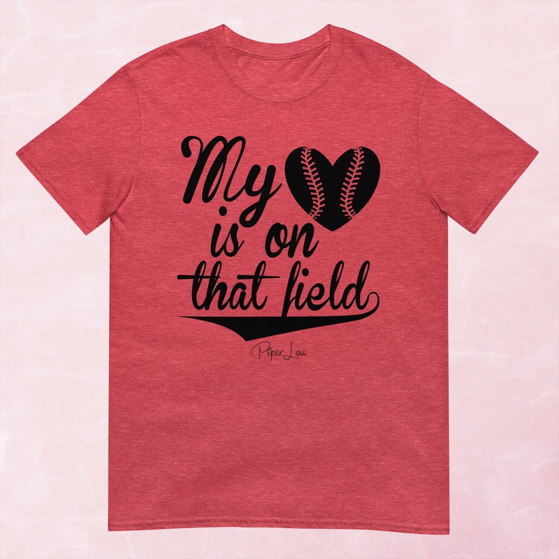My Heart Is On That Field Softball Graphic Tee