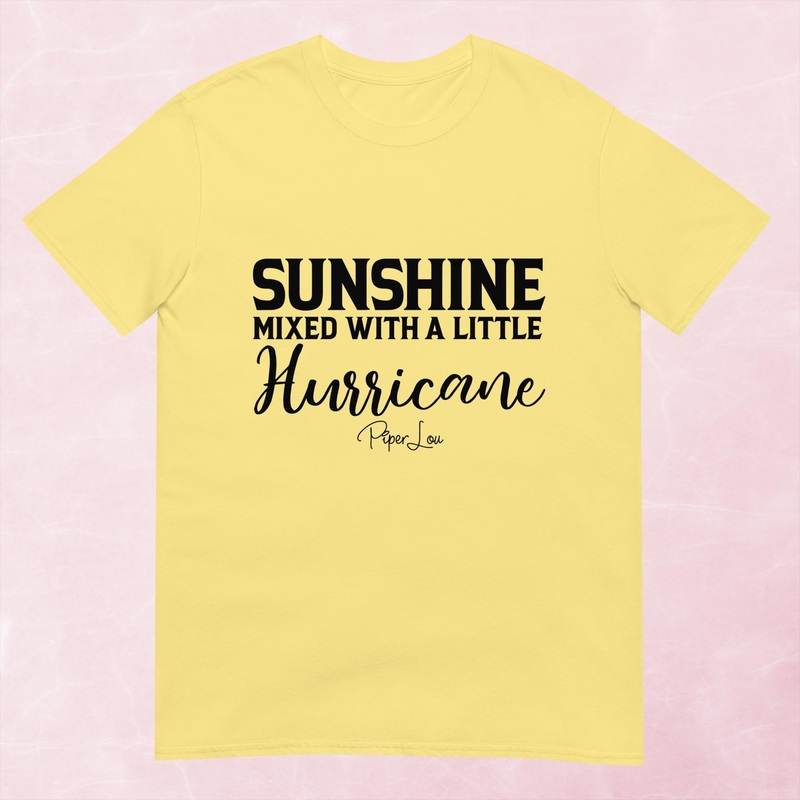 Sunshine Mixed With A Little Hurricane Graphic Tee