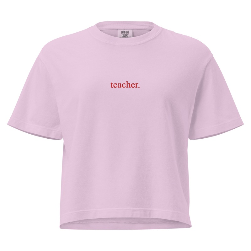 Teacher Embroidered Cropped Boxy Comfort Colors Tee