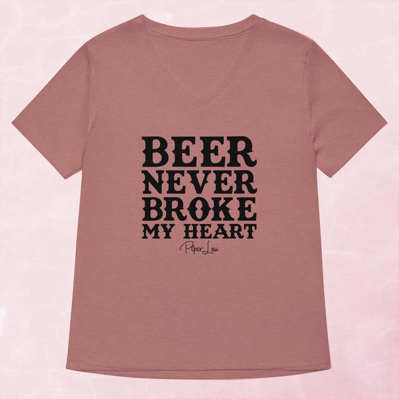 Beer Never Broke My Heart Women’s Graphic V-Neck