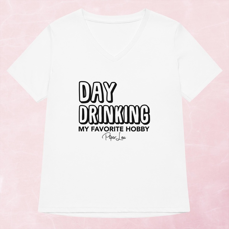 Day Drinking My Favorite Hobby Women’s Graphic V-Neck