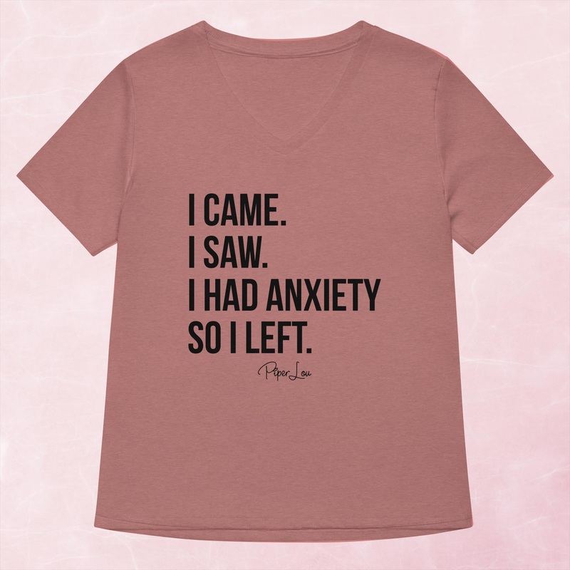 I Came I Saw I Had Anxiety Women’s Graphic V-Neck