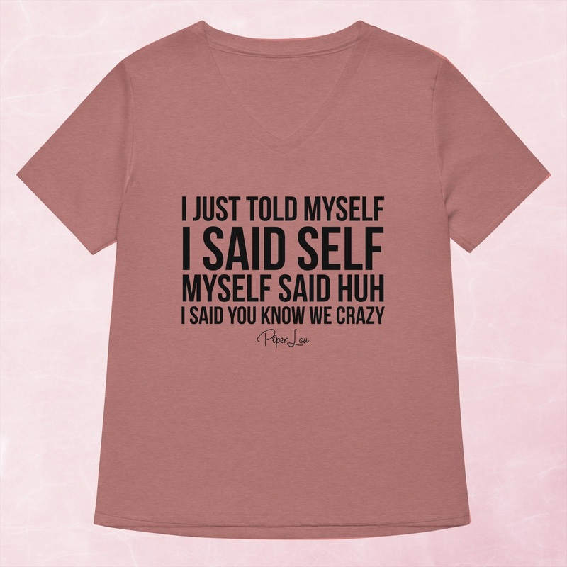 I Just Told Myself Women’s Graphic V-Neck