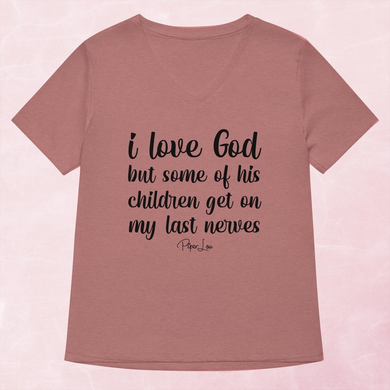 I Love God But Some Of His Children Women’s Graphic V-Neck