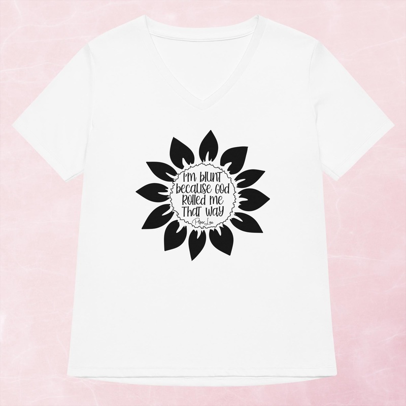 I’m Blunt Because God Rolled Me That Way Sunflower Women’s Graphic V-Neck