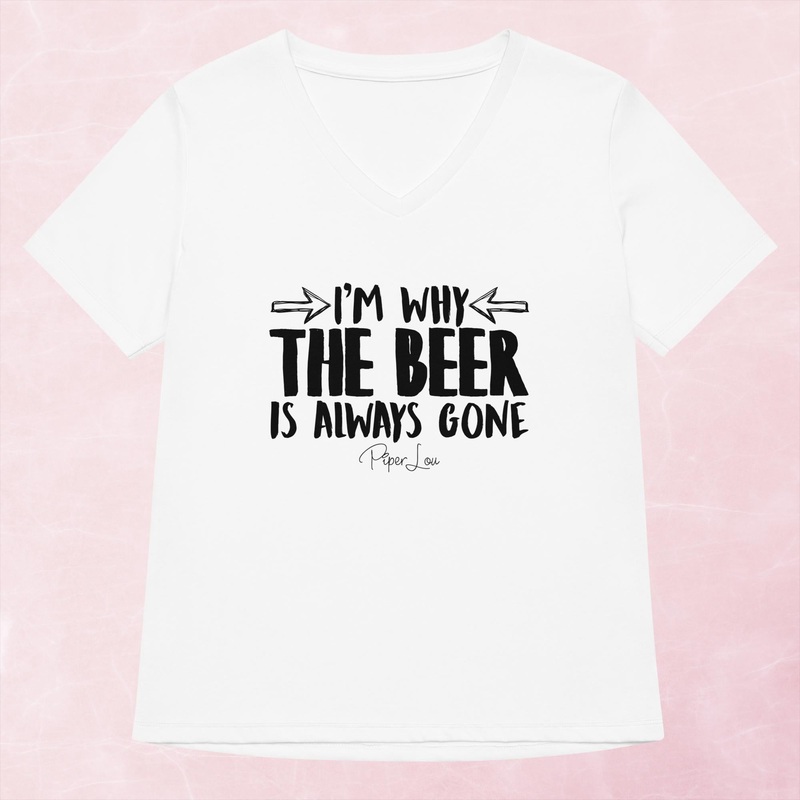 I’m Why The Beer Is Always Gone Women’s Graphic V-Neck