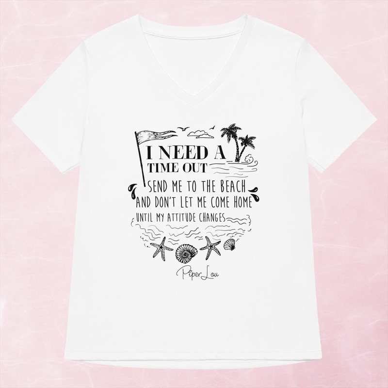 I Need A Time Out Send Me To The Beach Women’s Graphic V-Neck