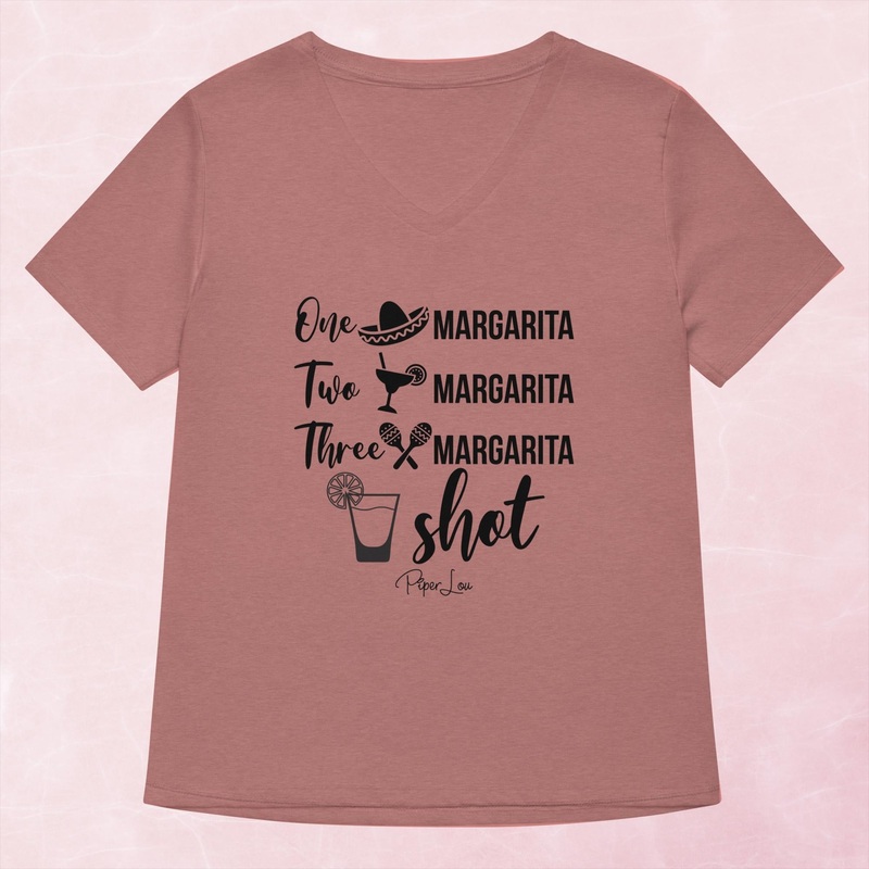 One Margarita Two Margarita Three Margarita Shot Women’s Graphic V-Neck