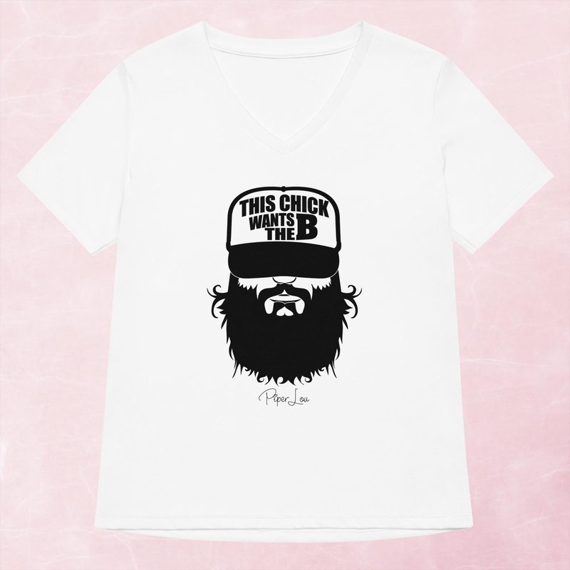 This Chick Wants The B Women’s Graphic V-Neck