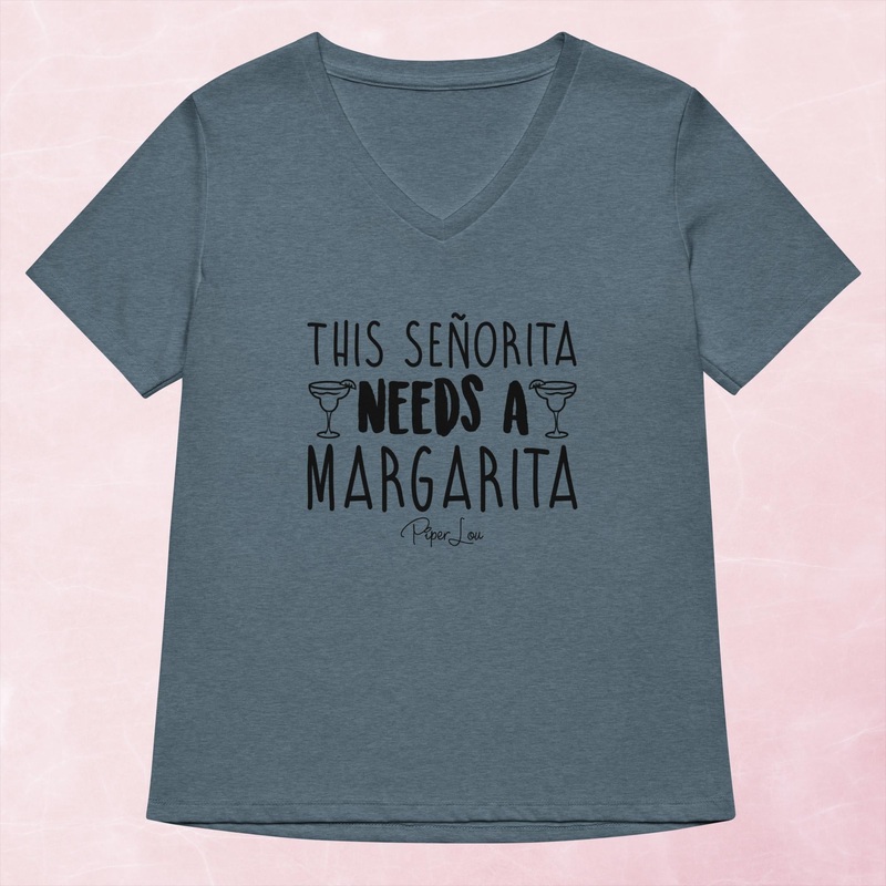 This Senorita Needs A Margarita Women’s Graphic V-Neck