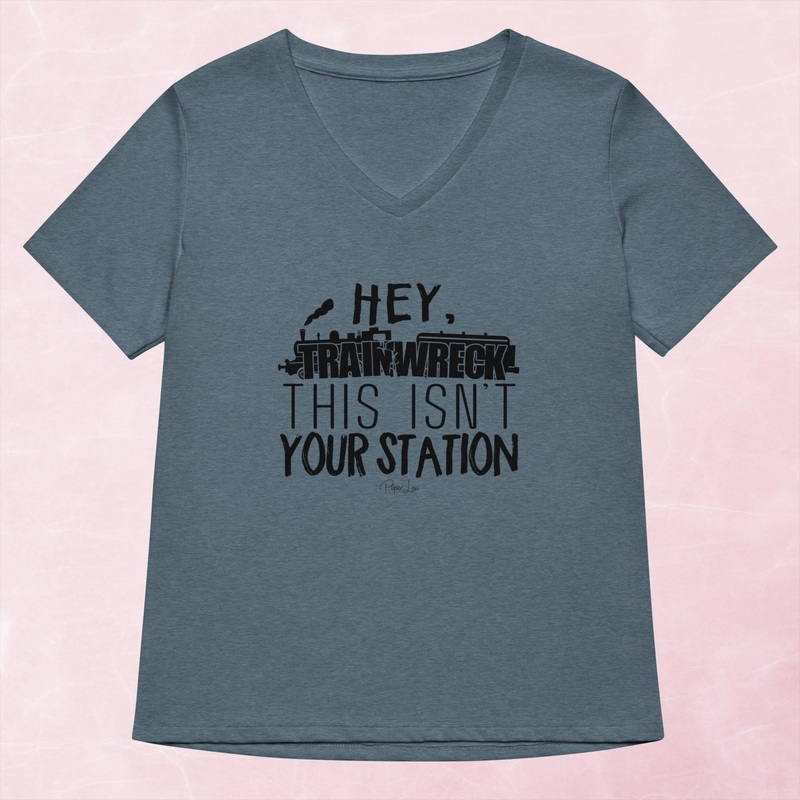 Hey Trainwreck This Isn’t Your Station Women’s Graphic V-Neck