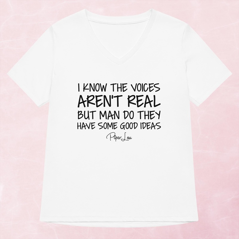 I Know The Voices Aren’t Real Women’s Graphic V-Neck