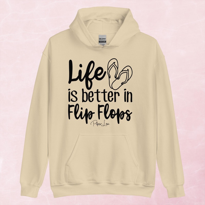 Life Is Better In Flip Flops Graphic Hoodie