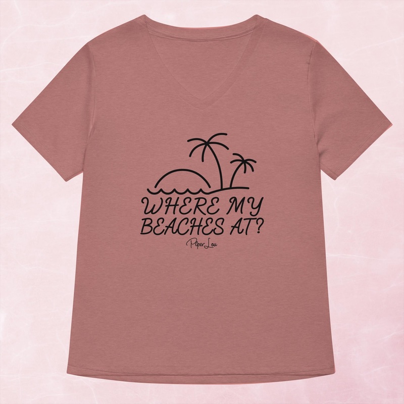 Where My Beaches At Women’s Graphic V-Neck