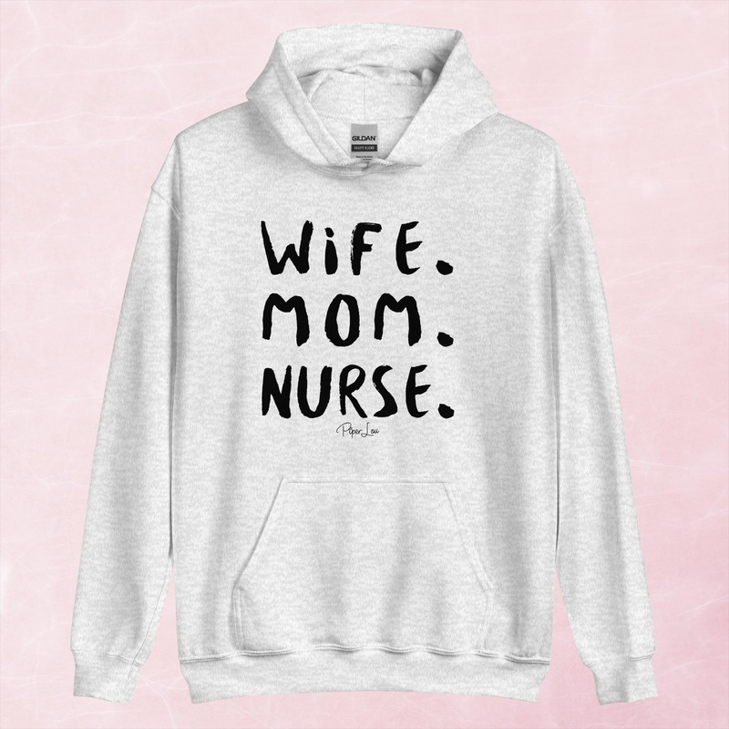 Wife Mom Nurse Graphic Hoodie|Red|Heliconia|Irish Green|Orange|Military Green|Carolina Blue|Gold|Sand|Light Pink|Ash|White|S|M|L|XL|2XL|3XL|4XL|5XL