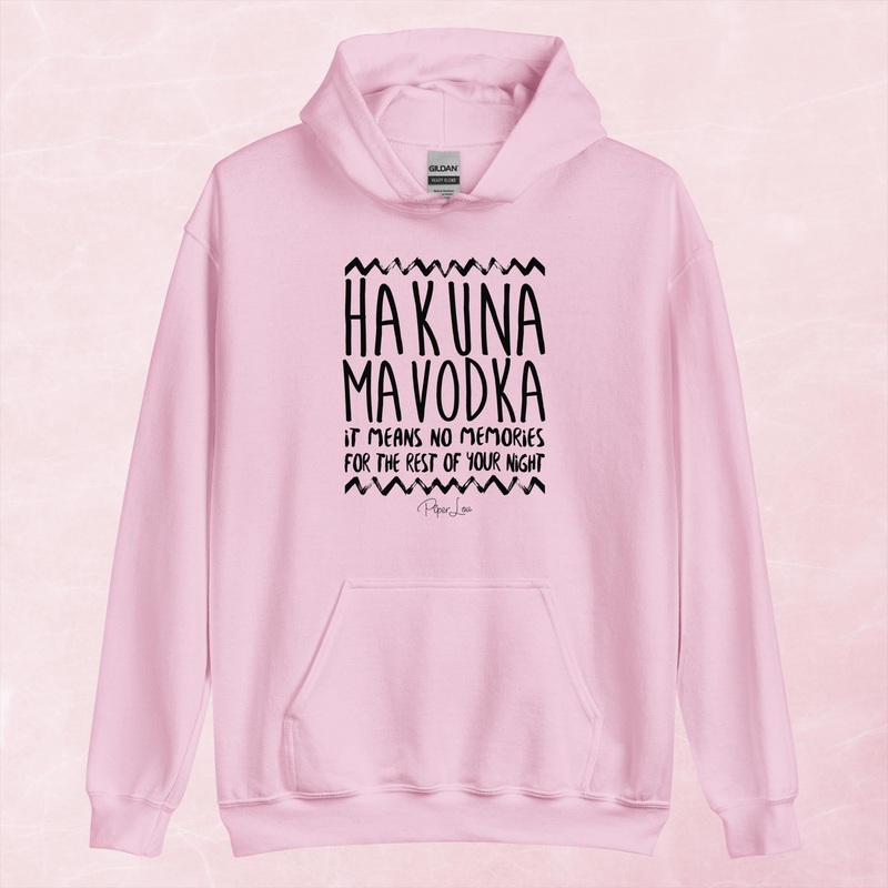 Hakuna Mavodka Graphic Hoodie|Red|Heliconia|Irish Green|Orange|Military Green|Carolina Blue|Gold|Sand|Light Pink|Ash|White|S|M|L|XL|2XL|3XL|4XL|5XL