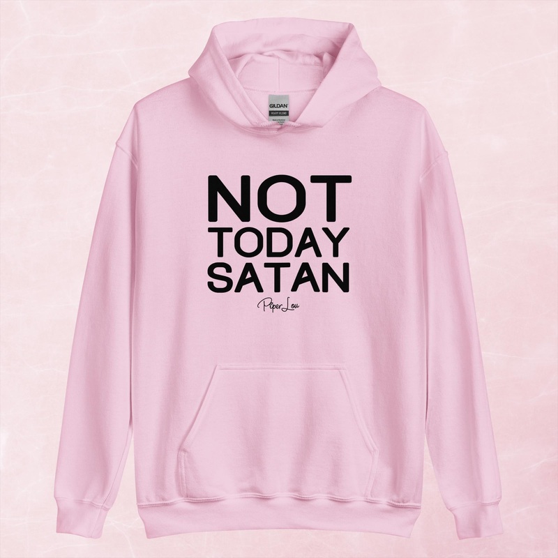 Not Today Satan Graphic Hoodie