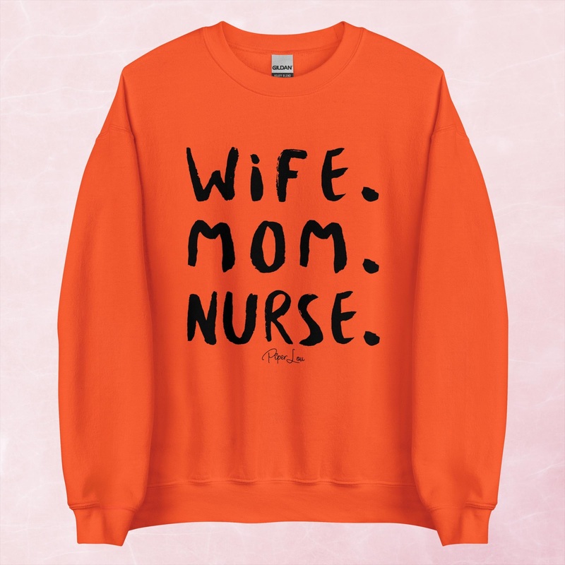 Wife Mom Nurse Graphic Crewneck Sweatshirt
